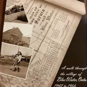 Livre: A Walk Through the Village of Blue Water Ontario 1942 to 1966