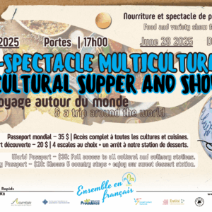 Souper-Spectacle Multiculturel & Voyage autour du monde