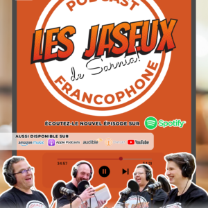 Podcast - Les Jaseux de Sarnia